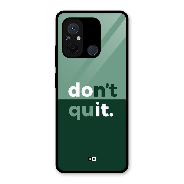 Do Not Quit Glass Back Case for Redmi 12C