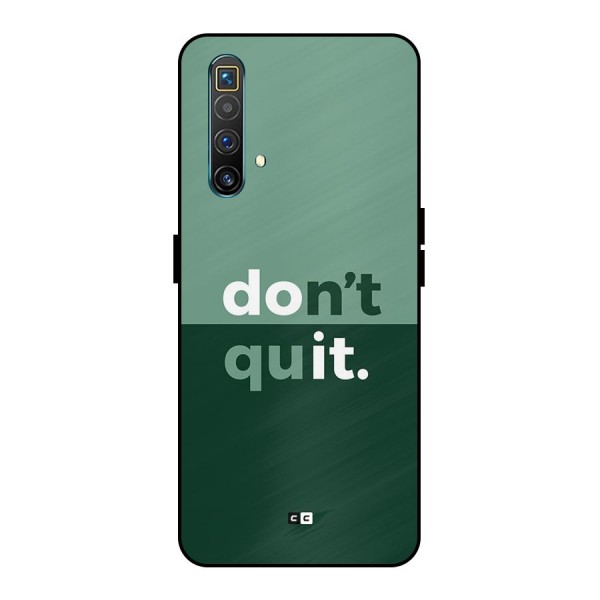 Do Not Quit Metal Back Case for Realme X3 SuperZoom