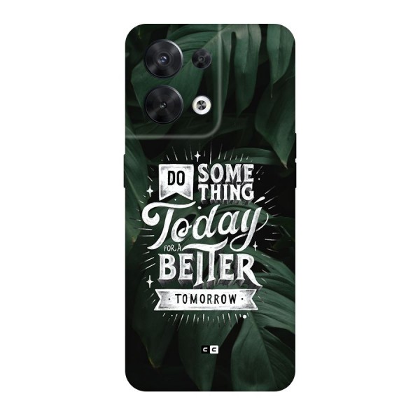 Do Something Back Case for Oppo Reno8 5G