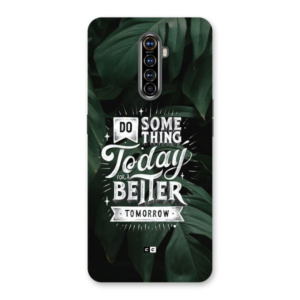 Do Something Back Case for Realme X2 Pro