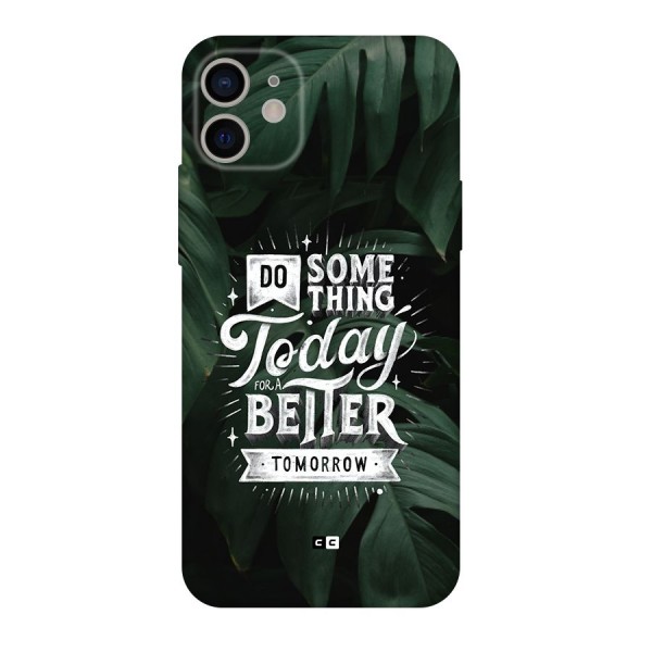 Do Something Back Case for iPhone 11