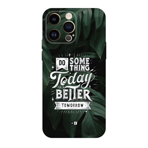 Do Something Back Case for iPhone 14 Pro Max