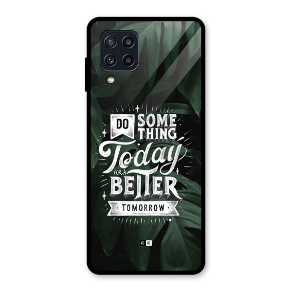 Do Something Glass Back Case for Galaxy M32