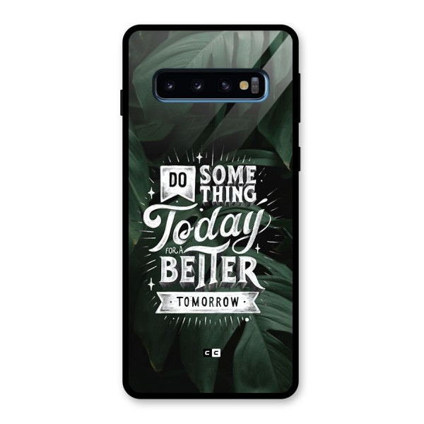 Do Something Glass Back Case for Galaxy S10