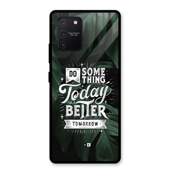 Do Something Glass Back Case for Galaxy S10 Lite