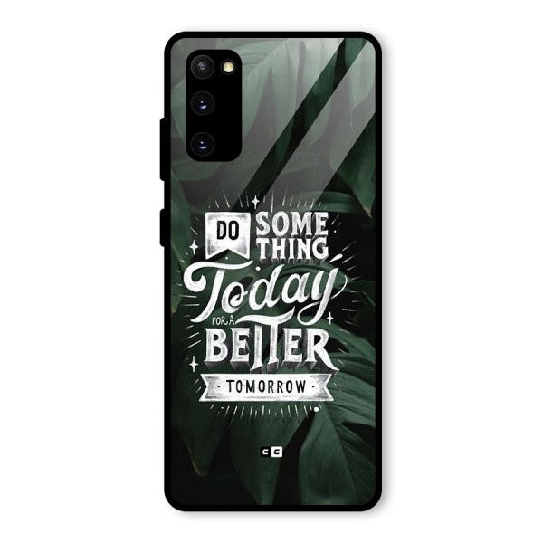 Do Something Glass Back Case for Galaxy S20 FE 5G