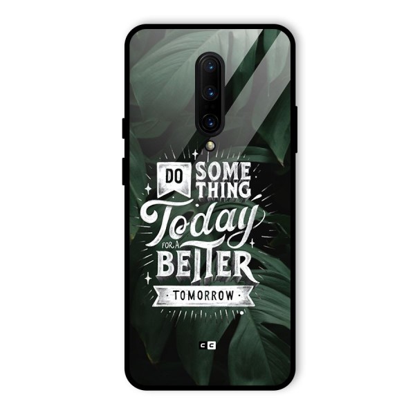 Do Something Glass Back Case for OnePlus 7 Pro