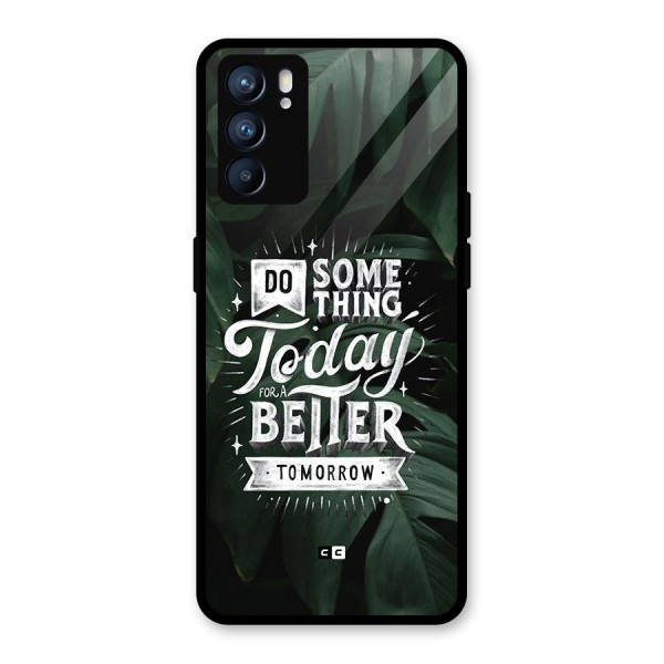 Do Something Glass Back Case for Oppo Reno6 5G