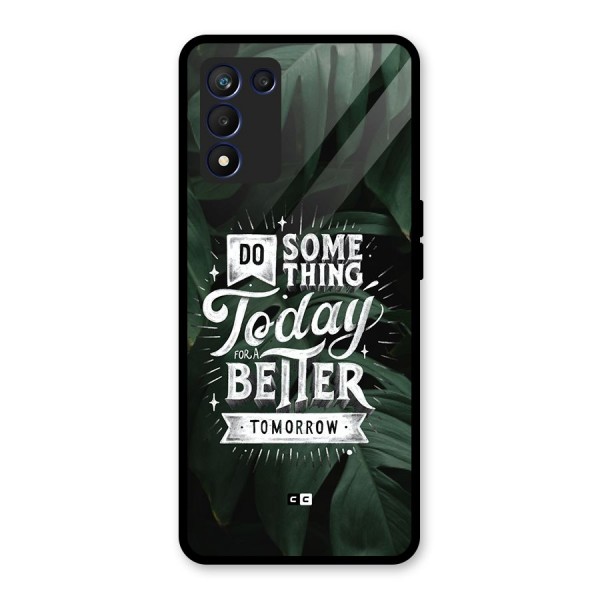 Do Something Glass Back Case for Realme 9 5G Speed