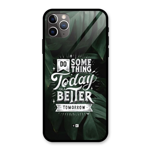 Do Something Glass Back Case for iPhone 11 Pro Max