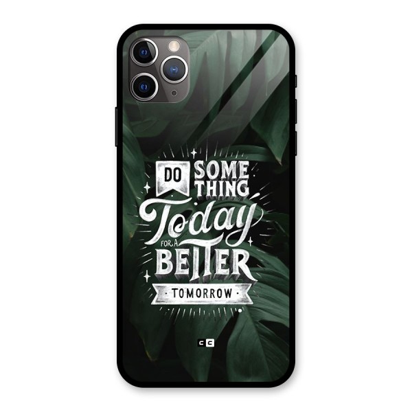 Do Something Glass Back Case for iPhone 11 Pro Max