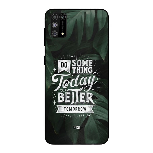 Do Something Metal Back Case for Galaxy F41