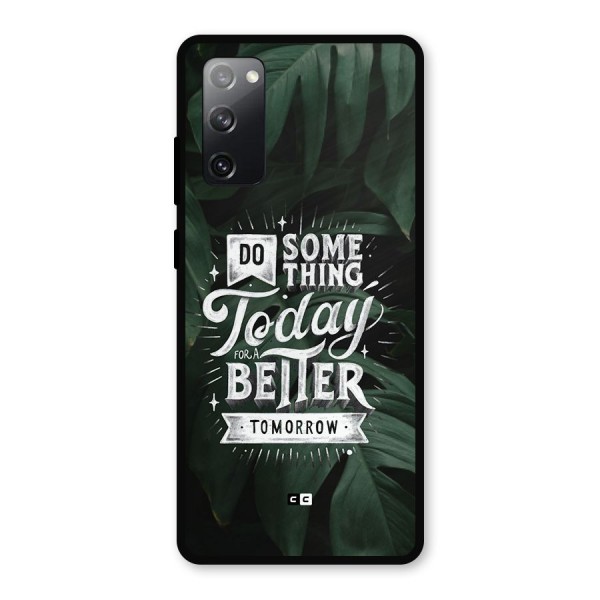Do Something Metal Back Case for Galaxy S20 FE 5G