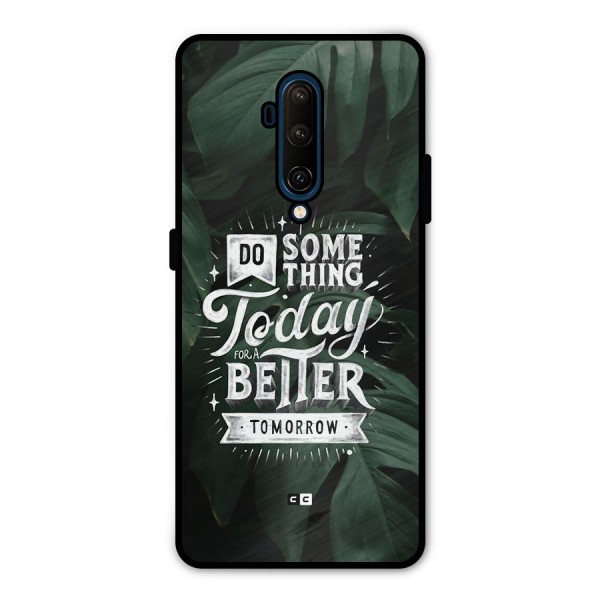 Do Something Metal Back Case for OnePlus 7T Pro