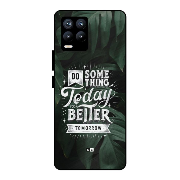 Do Something Metal Back Case for Realme 8 Pro