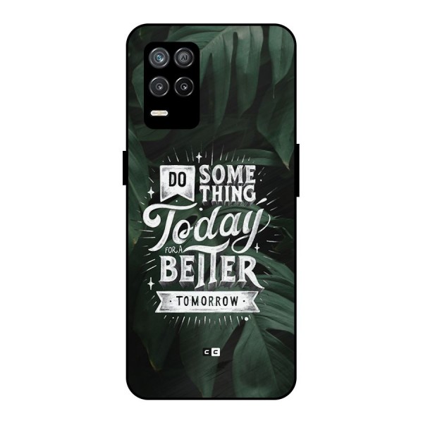 Do Something Metal Back Case for Realme 9 5G