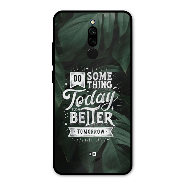 Do Something Metal Back Case for Redmi 8