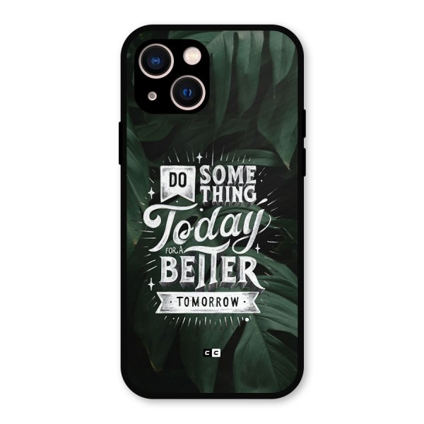 Do Something Metal Back Case for iPhone 13