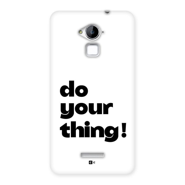 Do Your Thing Back Case for Coolpad Note 3