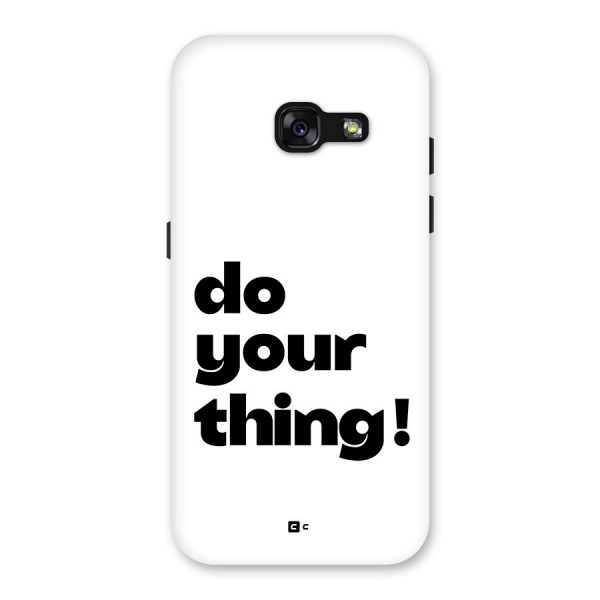 Do Your Thing Back Case for Galaxy A3 (2017)