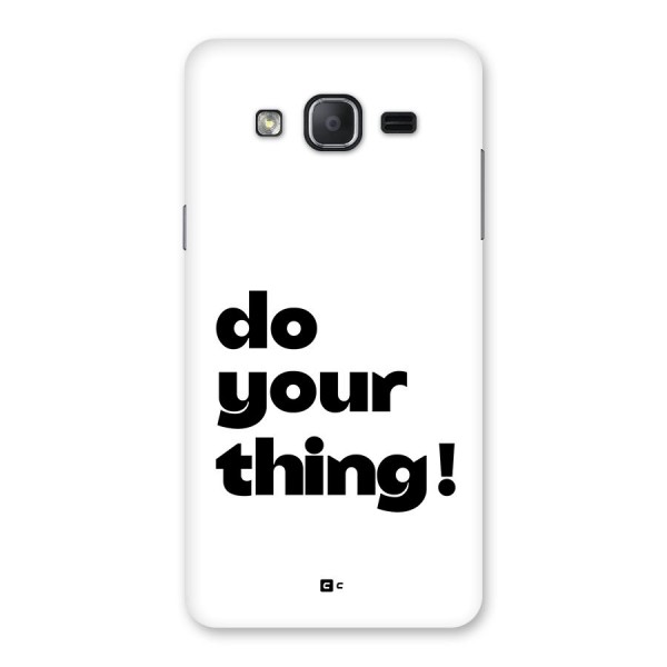 Do Your Thing Back Case for Galaxy On7 2015