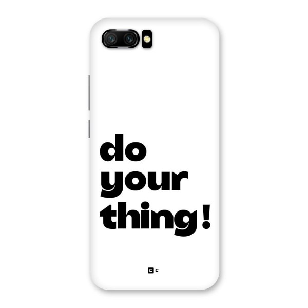 Do Your Thing Back Case for Honor 10