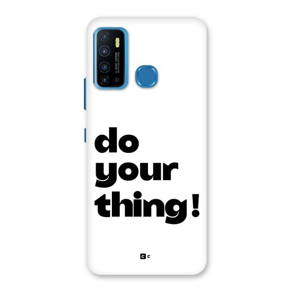 Do Your Thing Back Case for Infinix Hot 9