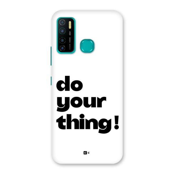 Do Your Thing Back Case for Infinix Hot 9 Pro