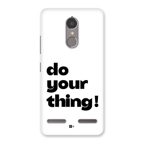 Do Your Thing Back Case for Lenovo K6 Power