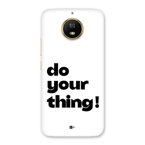 Do Your Thing Back Case for Moto G5s