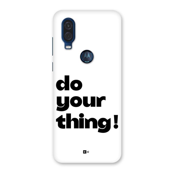 Do Your Thing Back Case for Motorola One Vision