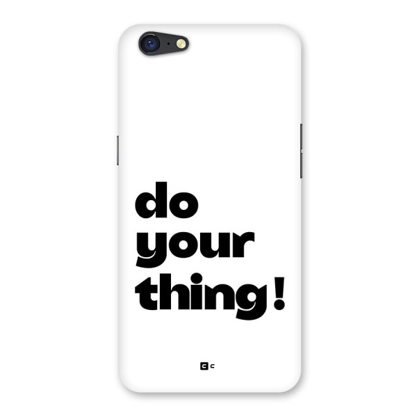Do Your Thing Back Case for Oppo A71