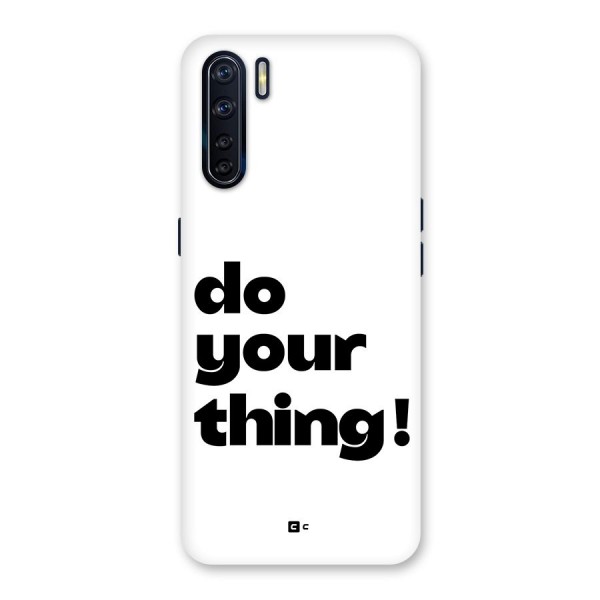 Do Your Thing Back Case for Oppo F15