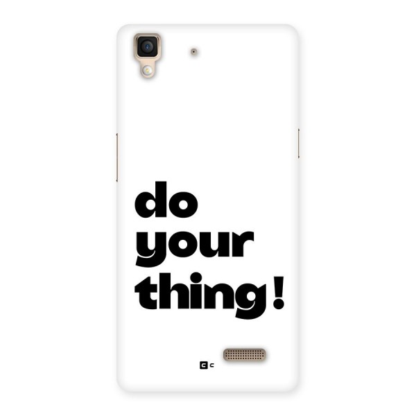 Do Your Thing Back Case for Oppo R7