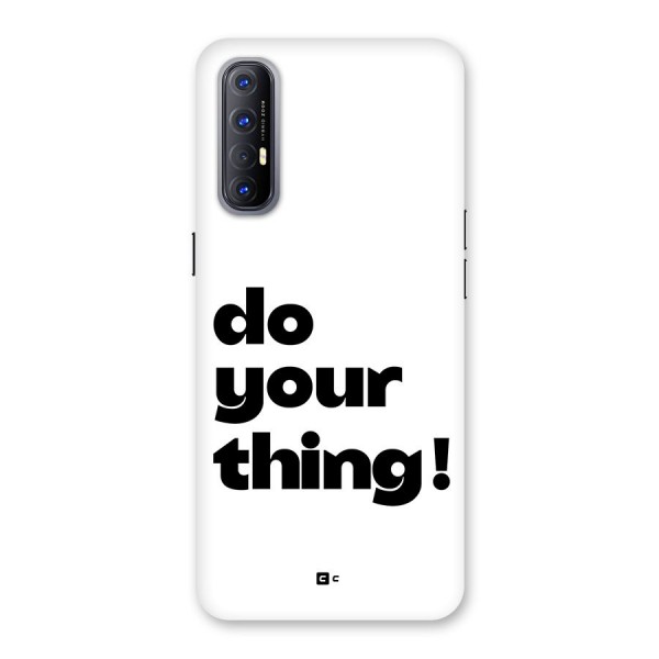 Do Your Thing Back Case for Oppo Reno3 Pro