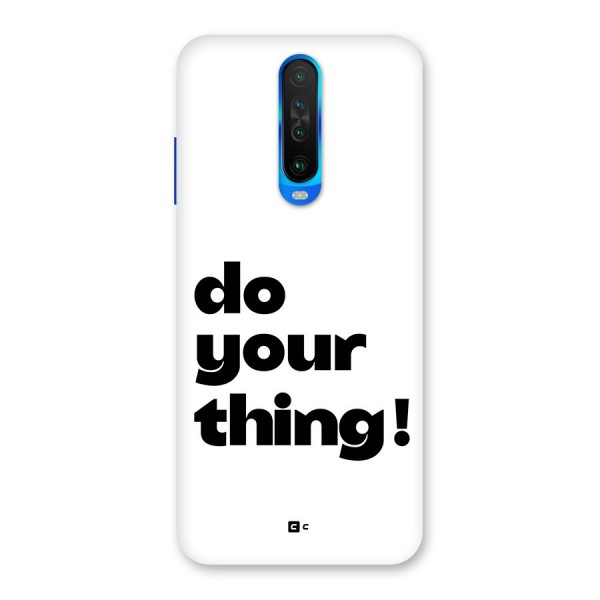 Do Your Thing Back Case for Poco X2