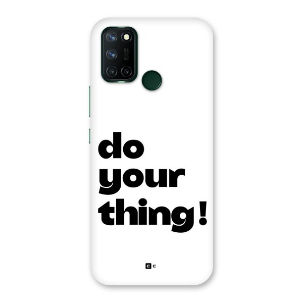 Do Your Thing Back Case for Realme C17