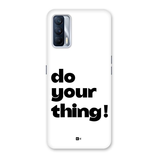 Do Your Thing Back Case for Realme X7