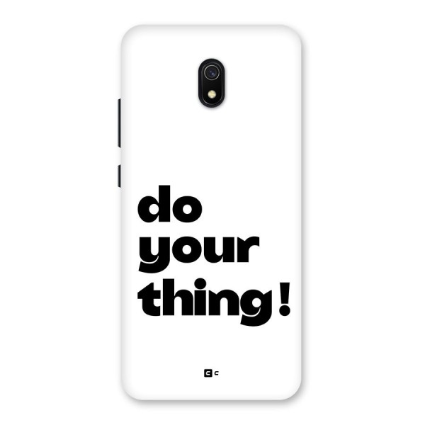 Do Your Thing Back Case for Redmi 8A