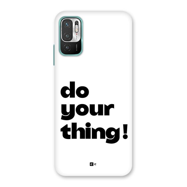 Do Your Thing Back Case for Redmi Note 10T 5G