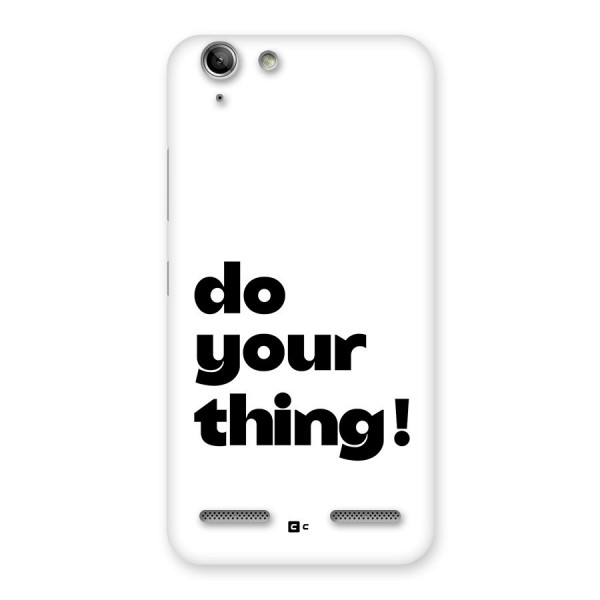 Do Your Thing Back Case for Vibe K5
