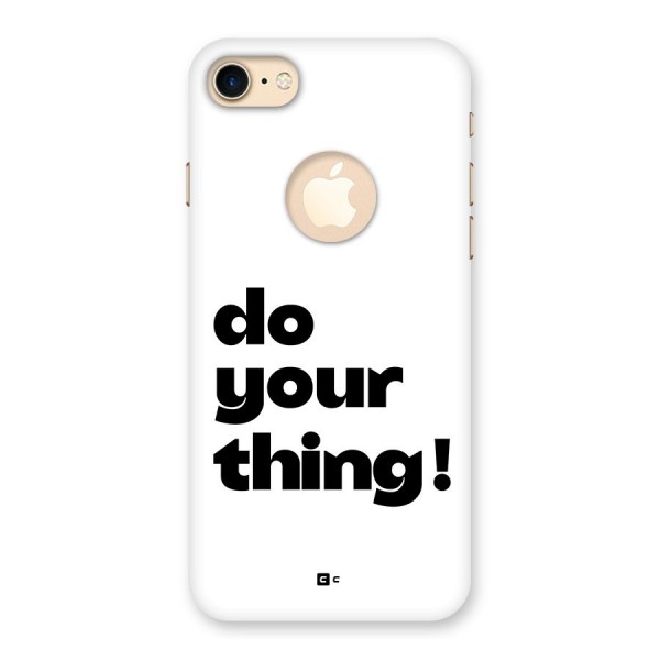 Do Your Thing Back Case for iPhone 7 Logo Cut
