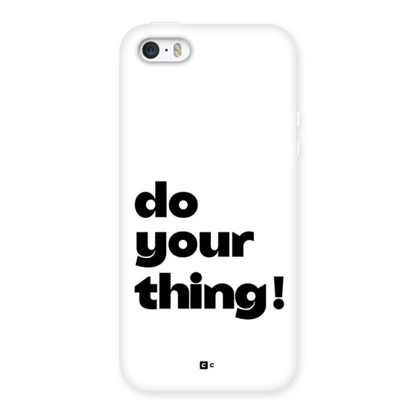 Do Your Thing Back Case for iPhone SE 2016