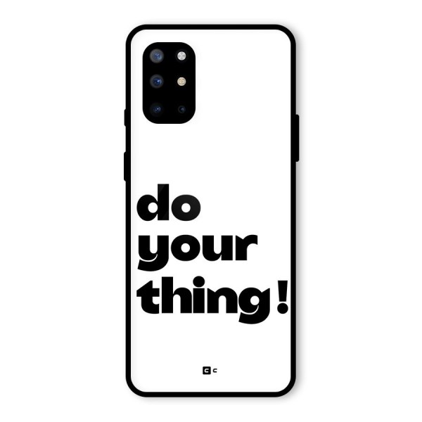 Do Your Thing Glass Back Case for OnePlus 8T