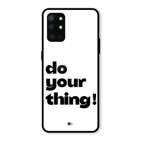Do Your Thing Glass Back Case for OnePlus 9R