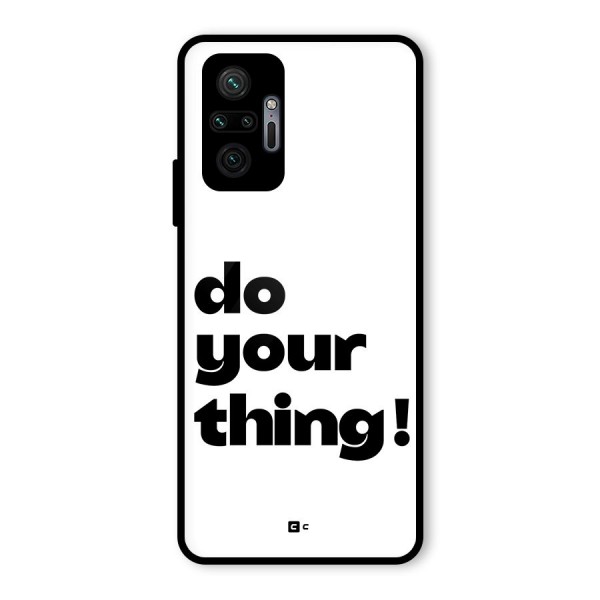Do Your Thing Glass Back Case for Redmi Note 10 Pro Max