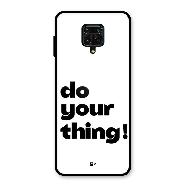 Do Your Thing Glass Back Case for Redmi Note 9 Pro Max