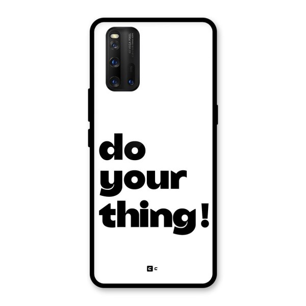 Do Your Thing Glass Back Case for Vivo iQOO 3