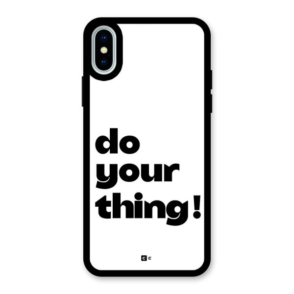 Do Your Thing Glass Back Case for iPhone X