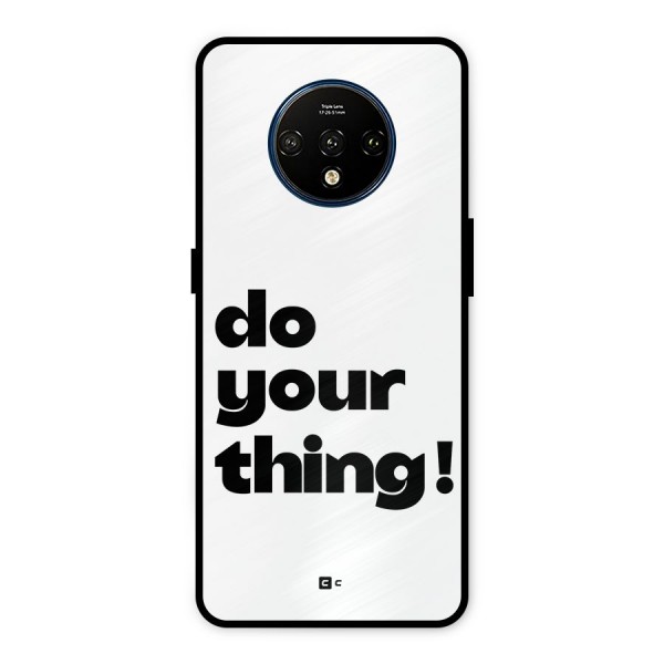 Do Your Thing Metal Back Case for OnePlus 7T